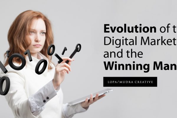 Evolution of Digital Marketing and the Winning Mantra